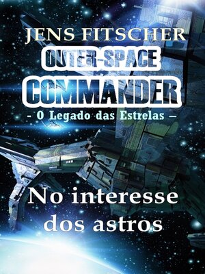 cover image of No interesse dos astros (OUTER-SPACE COMMANDER 8)